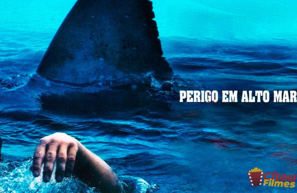 Perigo em alto mar (2010)- melhores filmes de tubarões